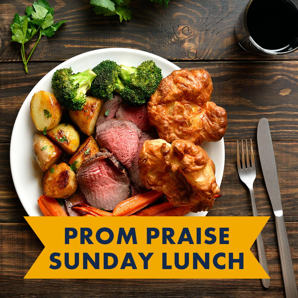 Prom Praise Sunday lunch
